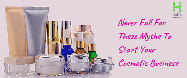 Never Fall For These Myths To Start Your Cosmetic Business Never Fall For These Myths To Start Your Cosmetic Business