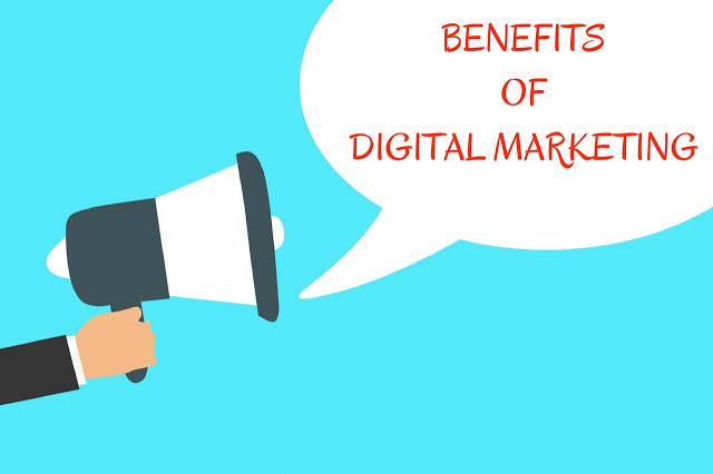 Top 6 Benefits Of Digital Marketing In Modern Era