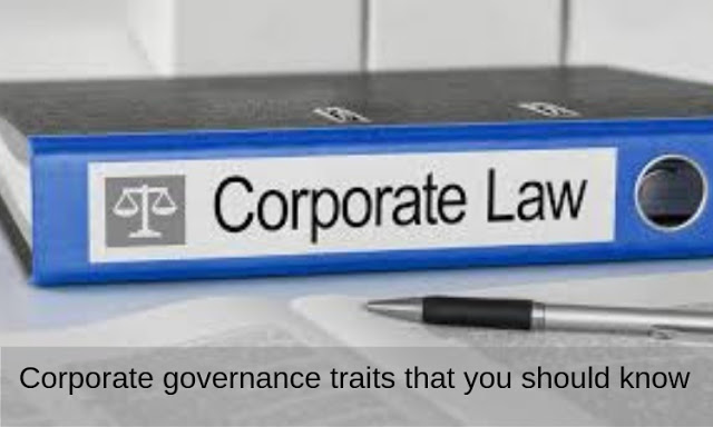 Corporate Governance Traits That You Should Know